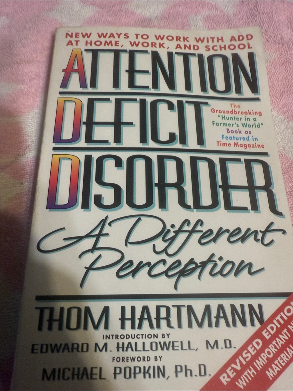 Attention Deficit Disorder: A Different Perception - (White)